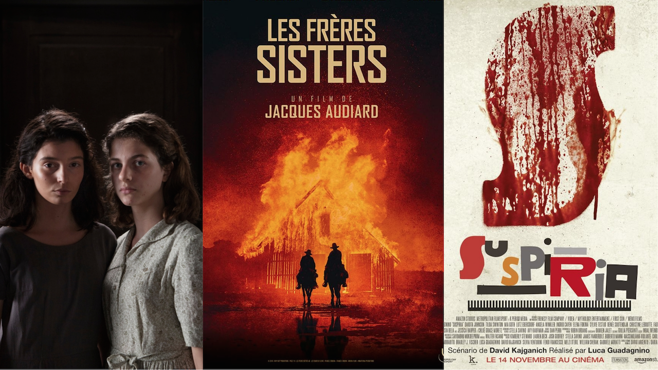 Frères Sisters, Suspiria, Brilliant Friend