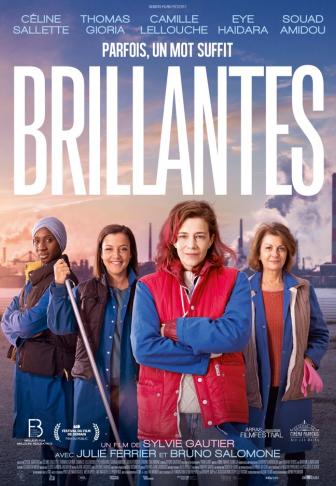 Affiche de Brillantes avec Céline Sallette, Eye Haïdara et Camille Lellouche