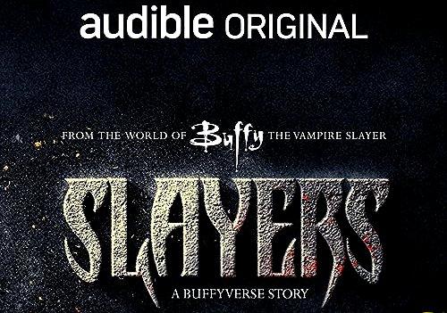 Slayers : A Buffyverse Story 