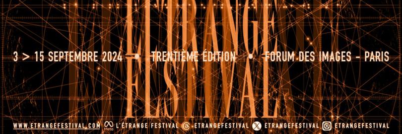 L’Étrange Festival dévoile la programmation de sa 30ème édition